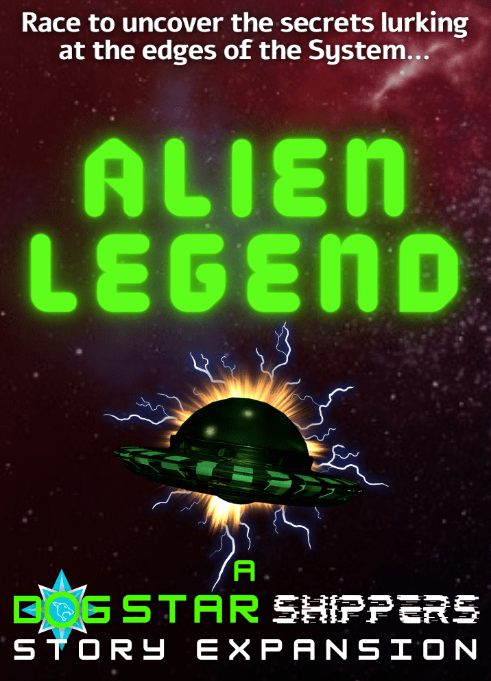 Dog Star Shippers: Alien Legend