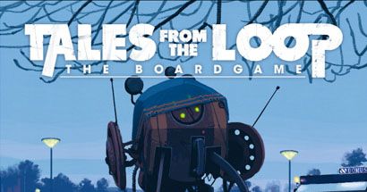 Tales from the Loop: The Board Game – The Runaway Board Game