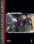 RPG Item: Manhunters: Bounty Hunters in Clement Sector