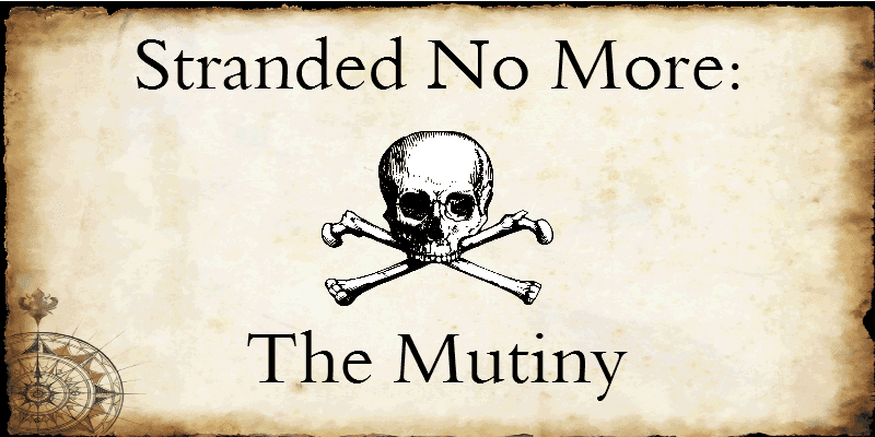 Stranded No More: The Mutiny box art
