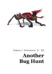 RPG Item: Consult Appendix Z  #2: Another Bug Hunt