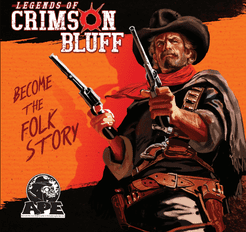 Legends of Crimson Bluff