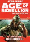 RPG Item: Age of Rebellion Specialization Deck: Commander Commodore