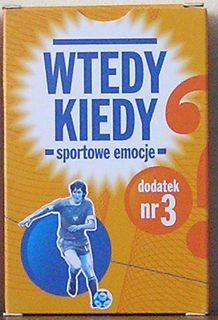 Wtedy kiedy: Sportowe emocje