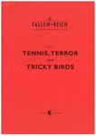 RPG Item: Tennis, Terror and Tricky Birds