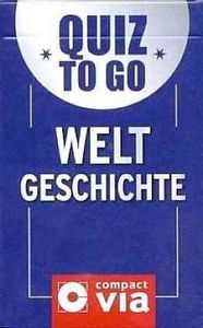 Quiz to go: Weltgeschichte