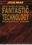 RPG Item: Gundark's Fantastic Technology: Personal Gear
