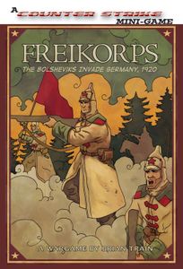 Freikorps: The Bolsheviks Invade Germany, 1920 box art