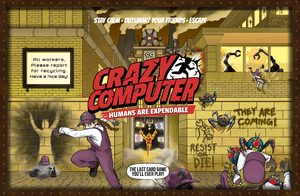 Crazy Computer: Humans are expendable