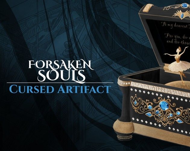 Forsaken Souls: Cursed Artifact