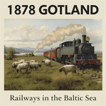 1878 Gotland: Railways in the Baltic Sea