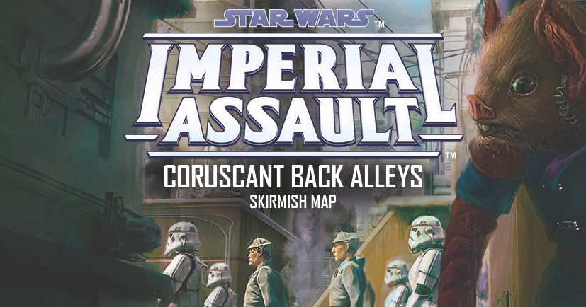 Syndicaat Tweede leerjaar Pat Star Wars: Imperial Assault – Coruscant Back Alleys Skirmish Map | Board  Game | BoardGameGeek