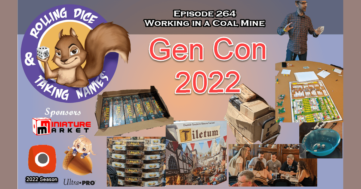 RDTN Episode 264 GEN CON 2022 Adventures Rolling Dice & Taking Names