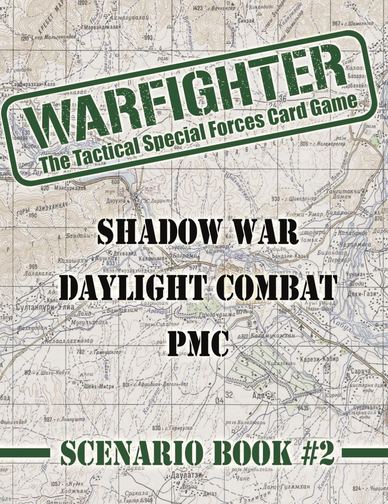 Warfighter: Shadow War – Daylight Combat: PMC – Scenario Book #2