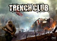 Board Game: Trench Club