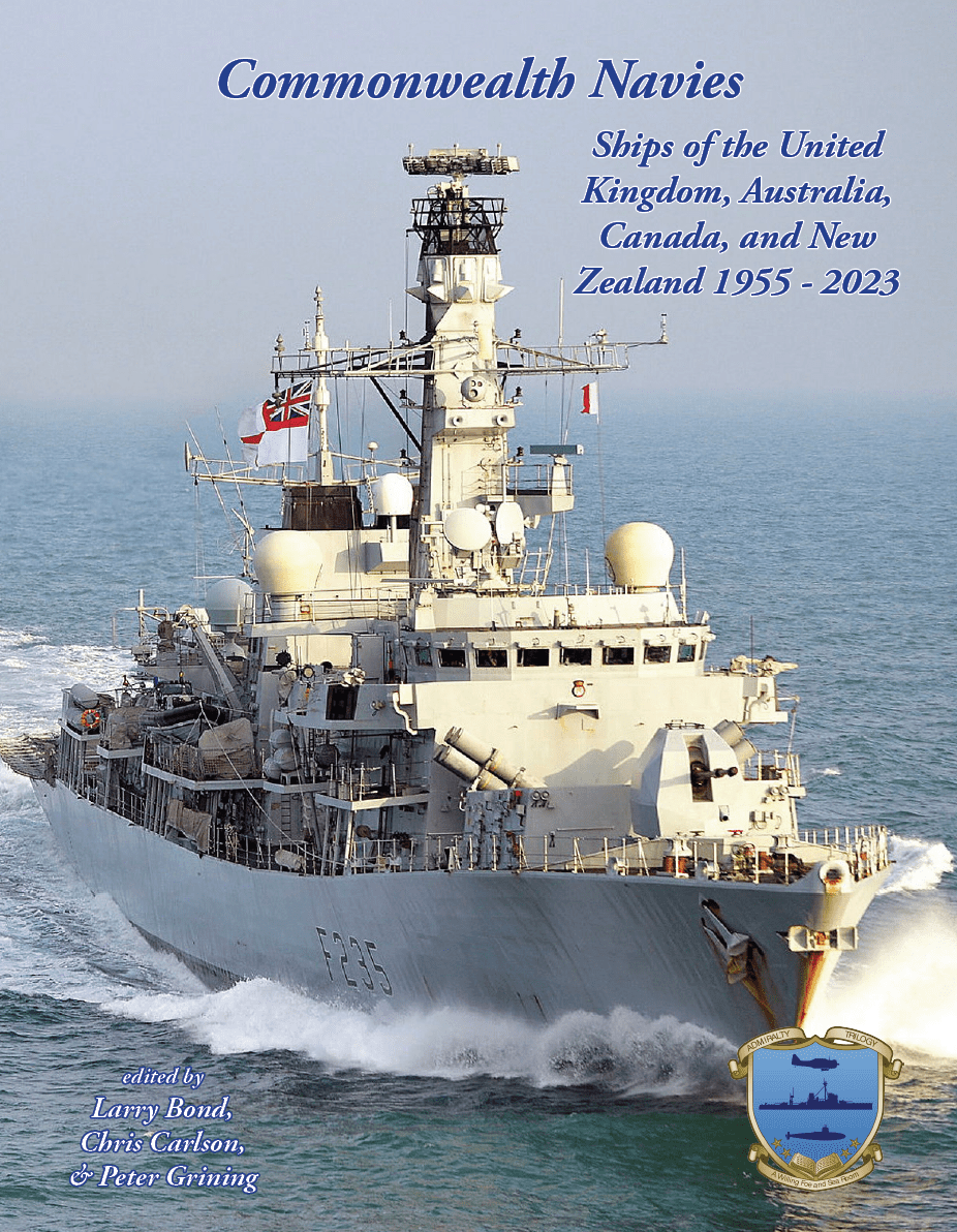 Commonwealth Navies: Ships of the United Kingdom, Australia, Canada, and New Zealand 1955 - 2023