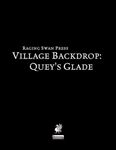 RPG Item: Village Backdrop: Quey's Glade (Pathfinder)