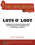 RPG Item: Torchbearer Sagas: Lots o' Loot