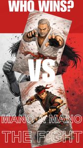 Mano a Mano: THE FIGHT