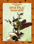 RPG Item: Quick Builds: Avian Druid