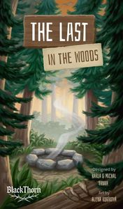The Last In The Woods