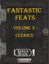 RPG Item: Fantastic Feats Volume 10: Clerics