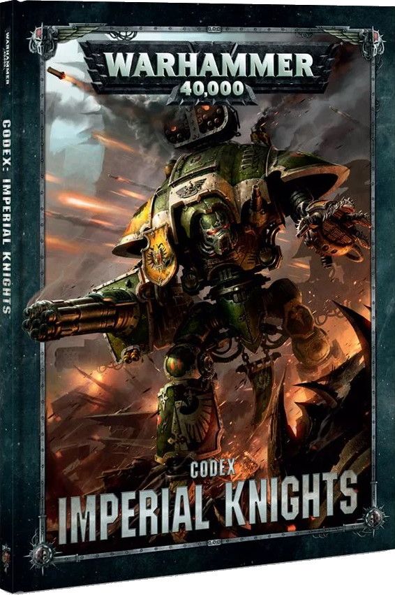 Coperta Warhammer 40,000 (Sixth Edition): Codex – Imperial Knights