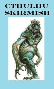 Cthulhu Skirmish