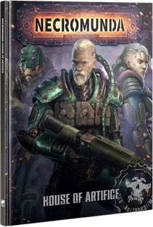 Necromunda: House of Artifice