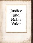 RPG Item: Justice and Noble Valor