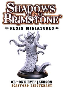 Shadows of Brimstone: Resin Special Enemy Ol' 'One Eye' Jackson
