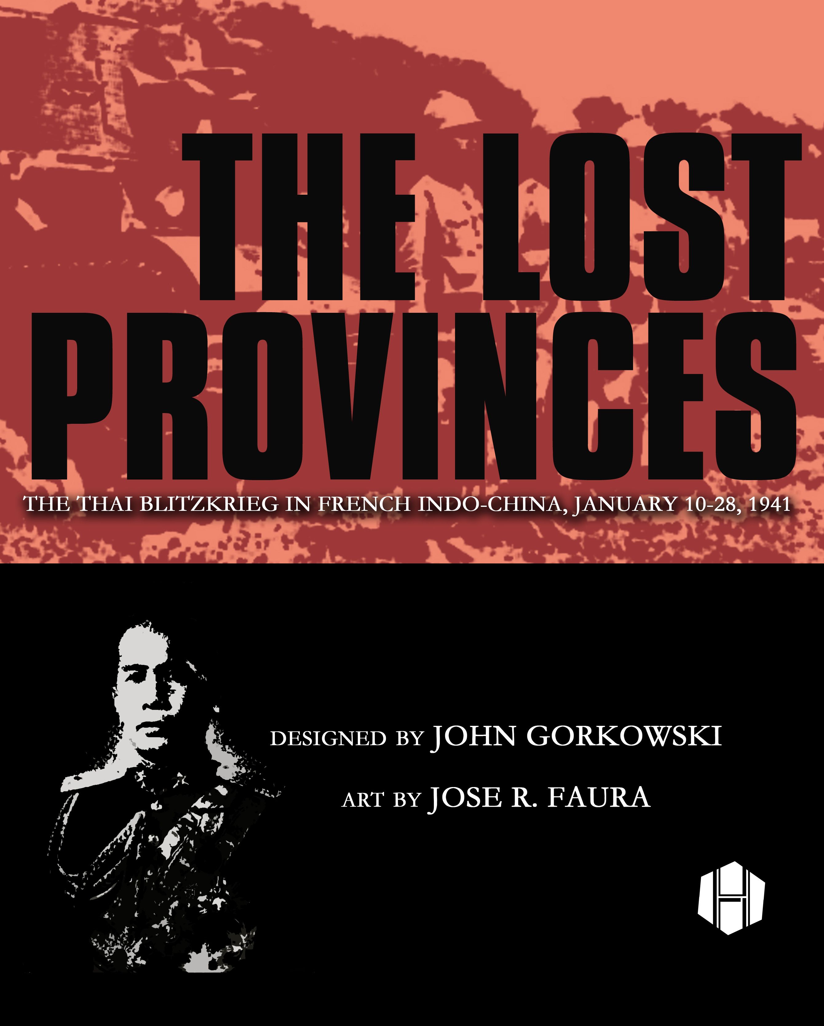 The Lost Provinces: The Thai Blitzkrieg in French Indo-China