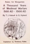 A Thousand Years of Medieval Warfare 500 AD - 1500 AD