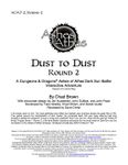 RPG Item: AOA7-2, Round 2: Dust to Dust Round 2