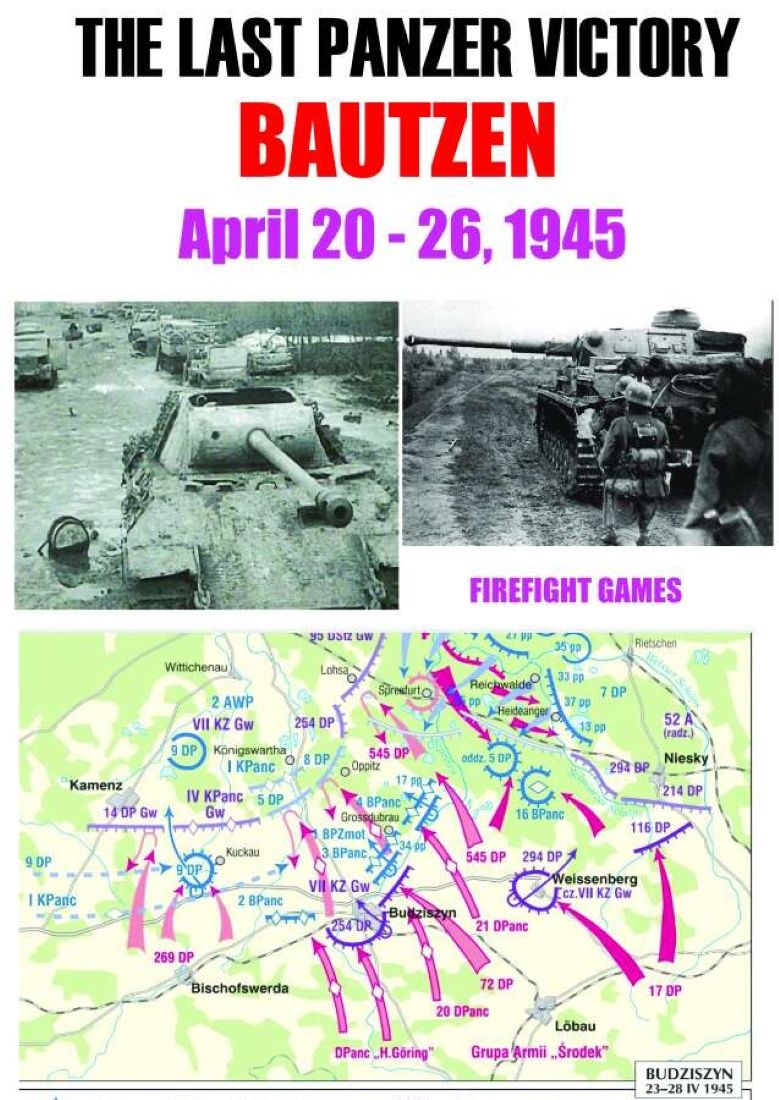 The Last Panzer Victory: Bautzen, April 20-26, 1945