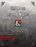 RPG Item: Children of the Night (5e)