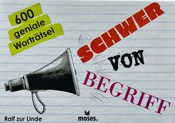 Schwer von Begriff