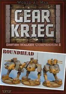 Battlefield Evolution: World at War – Gear Krieg: British Walker Compendium II – Roundhead
