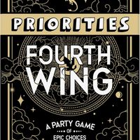 Priorities: Fourth Wing