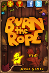 Video Game: Burn the Rope