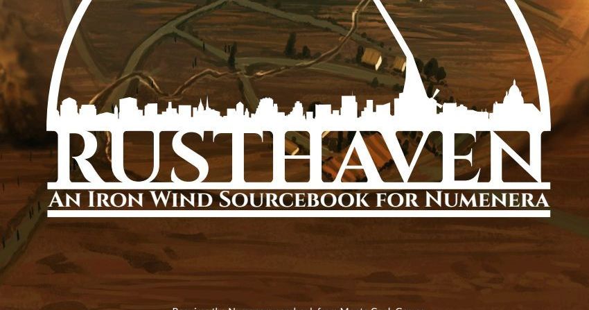 Rusthaven: An Iron Wind Sourcebook for Numenera | RPG Item | BoardGameGeek