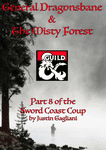 RPG Item: The Sword Coast Coup 08: General Dragonsbane & The Misty Forest