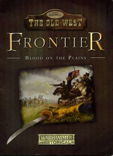 Legends of the Old West: Frontier – Blood on the Plains