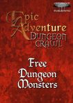 Epic Adventure Dungeon Crawl: Free Monsters
