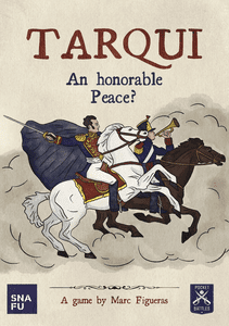 Tarqui: An Honorable Peace?