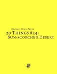 RPG Item: 20 Things #24: Sun-scorched Desert