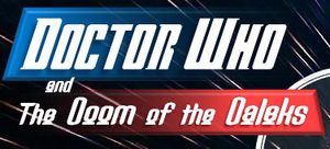 Doctor Who and the Doom of the Daleks
