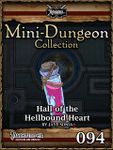 RPG Item: Mini-Dungeon Collection 094: Hall of the Hellbound Heart (Pathfinder)