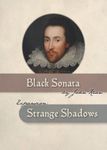 Black Sonata: Strange Shadows (2024)