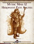 RPG Item: Mythic Minis 012: Hierophant Path Abilities